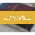 How I Built My Author Platform