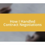 How I Handled Contract Negotiations