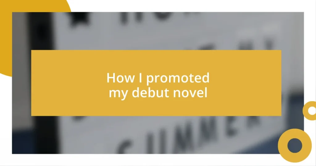 How I promoted my debut novel