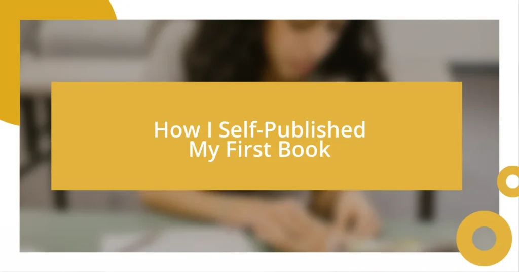 How I Self-Published My First Book