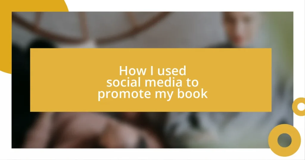 How I used social media to promote my book