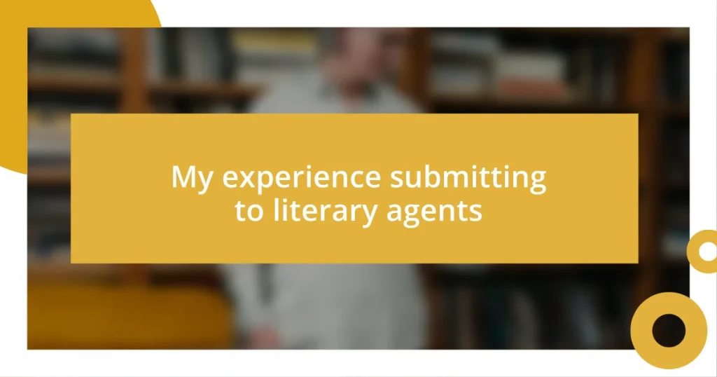 My experience submitting to literary agents