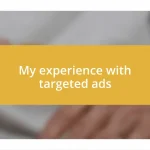 My experience with targeted ads