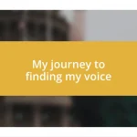 My journey to finding my voice