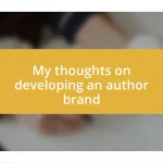 My thoughts on developing an author brand