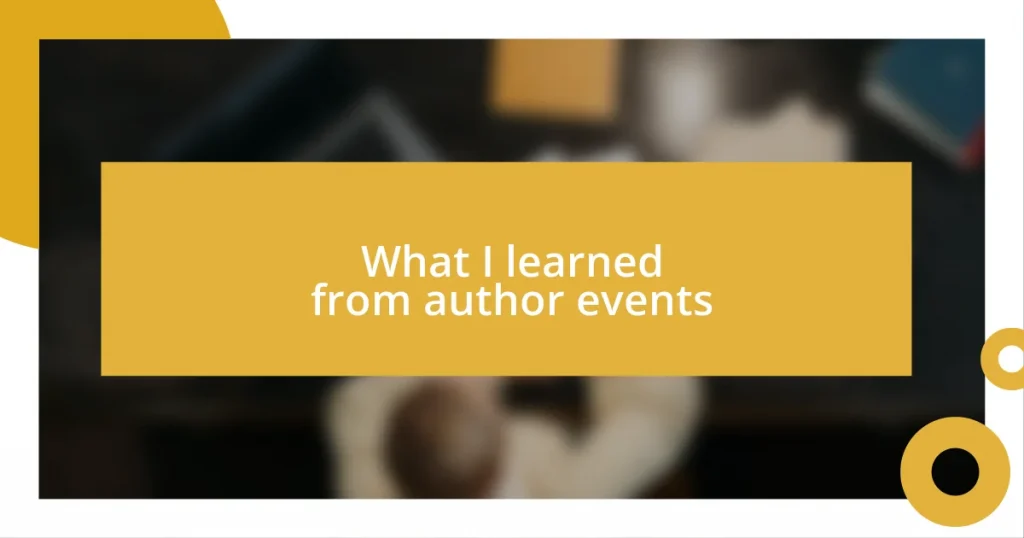 What I learned from author events