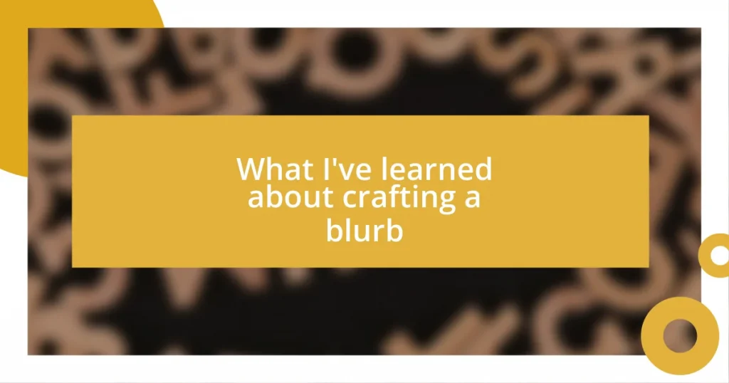 What I’ve learned about crafting a blurb